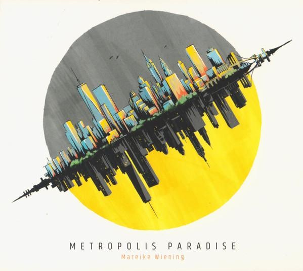 Metropolis Paradise Mareike Wiening