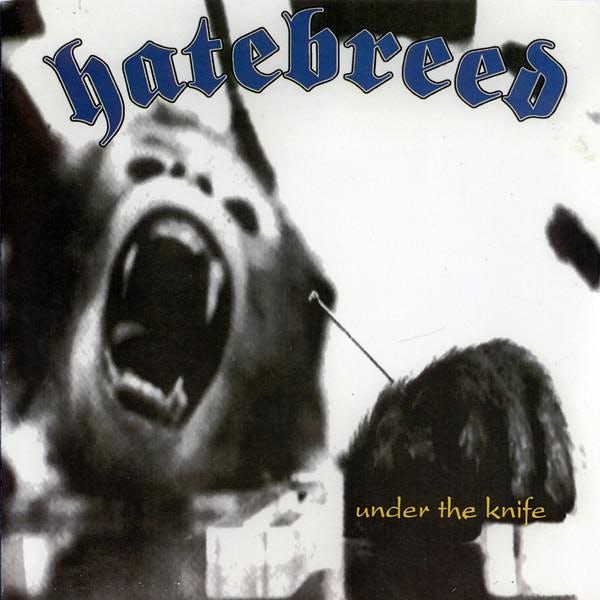 Under The Knife Hatebreed