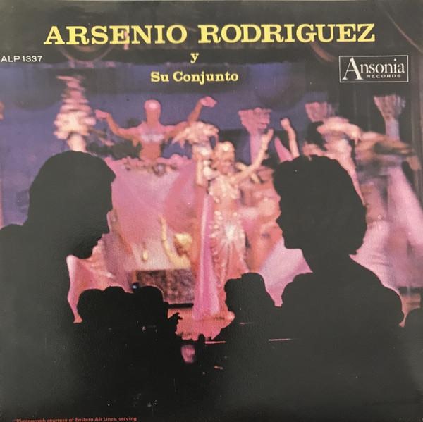 Arsenio Rodriguez Y Su Conjunto Arsenio Rodriguez Y Su Conjunto