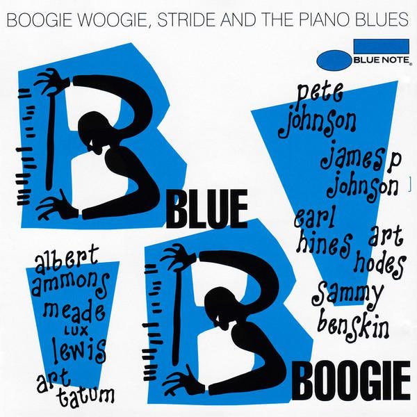 Blue Boogie (Boogie Woogie, Stride And The Piano Blues) Various