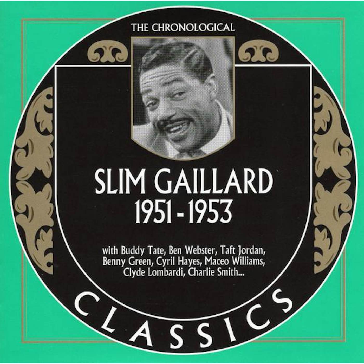 CHRONOLOGICAL SLIM GAILLARD 1951-1953 CD