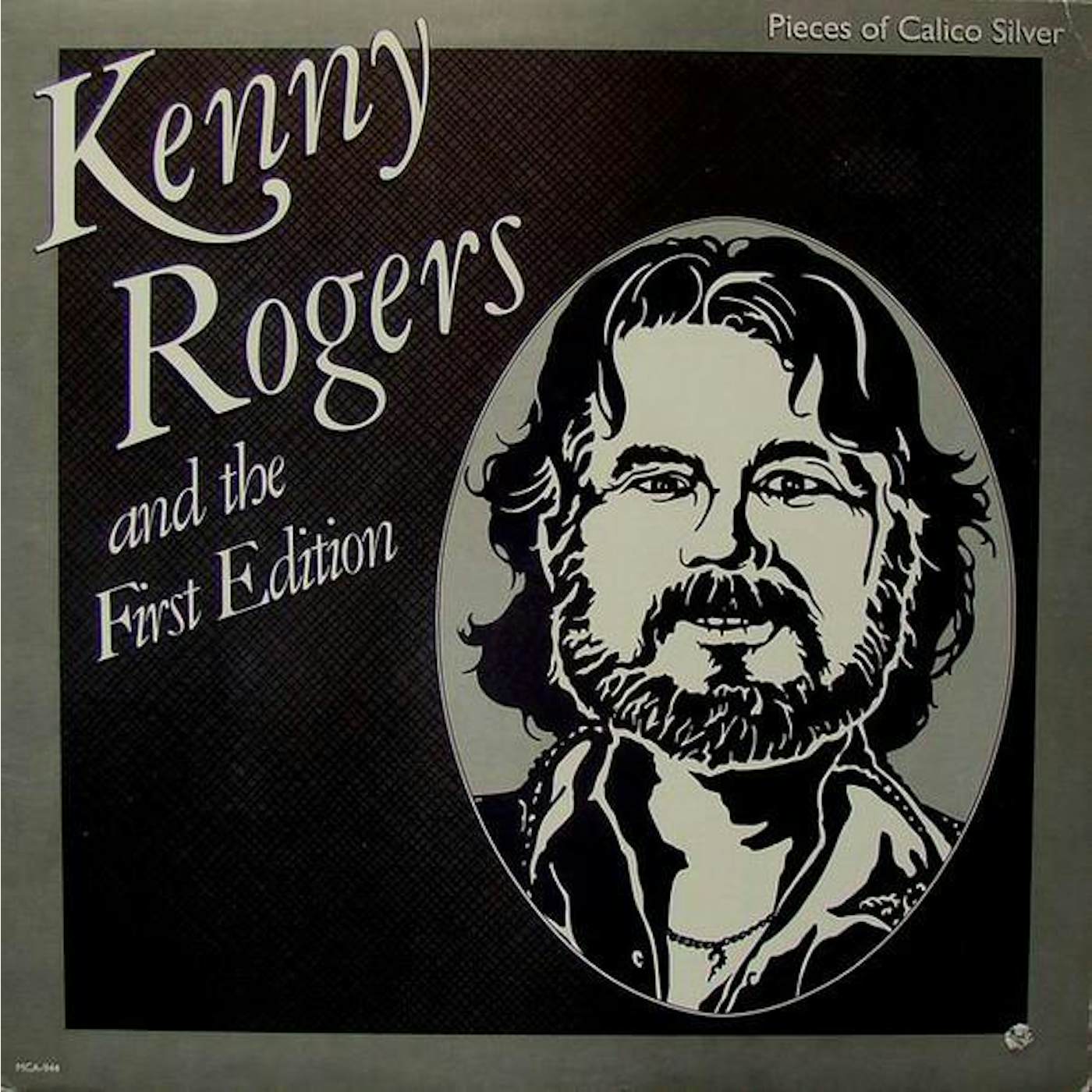 Kenny Rogers & The First Edition PIECES OF CALICO SILVER Vinyl Record