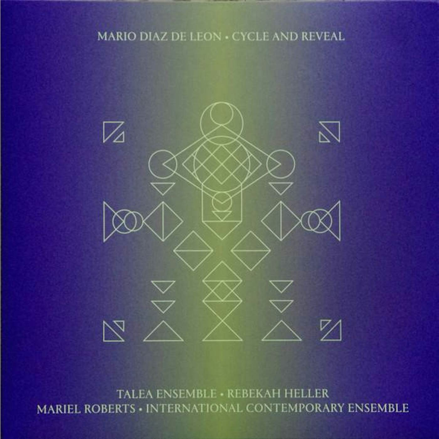 Mario Diaz de Leon CYCLE AND REVEAL CD