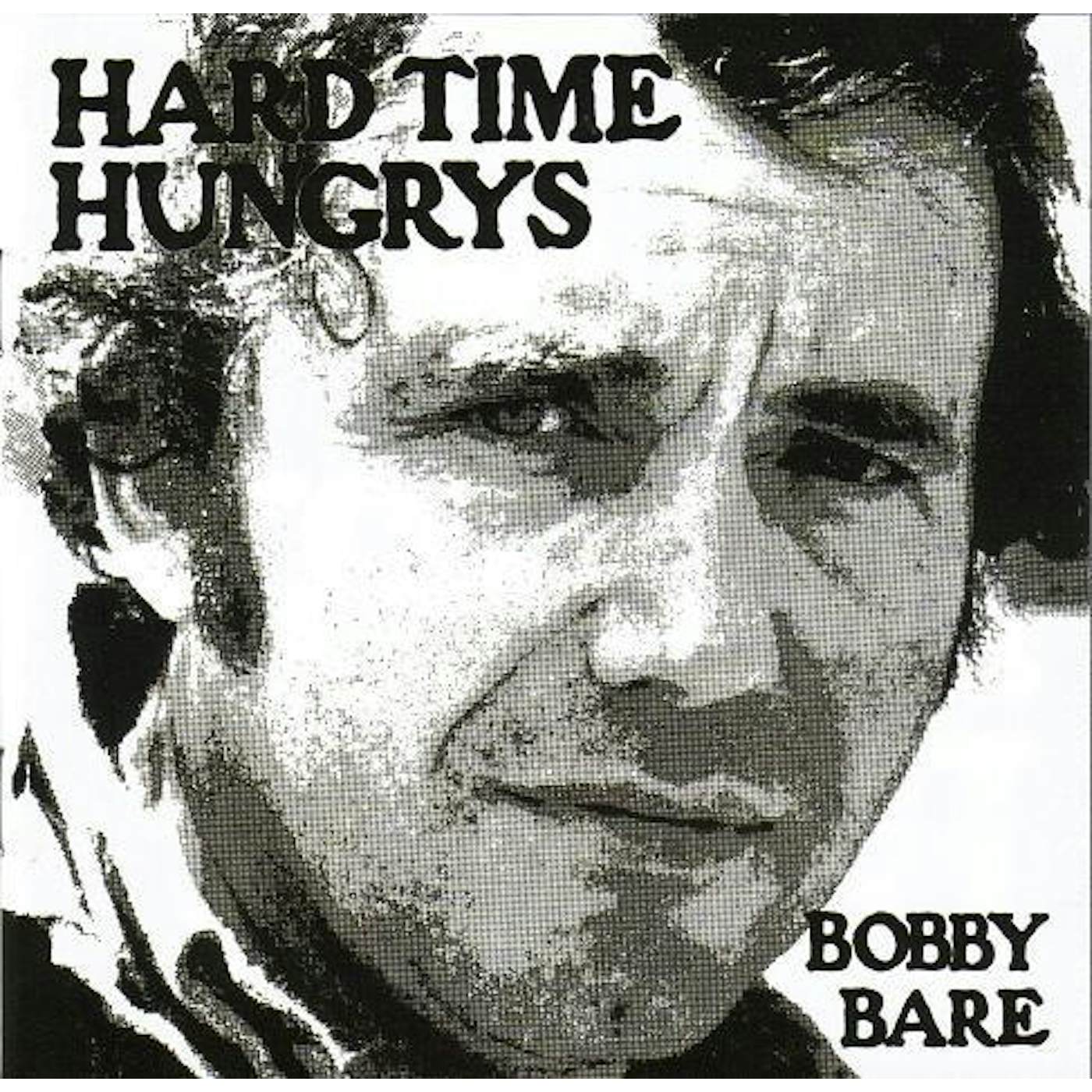 Bobby Bare HARD TIME HUNGRYS / WINNER & OTHER LOSERS CD