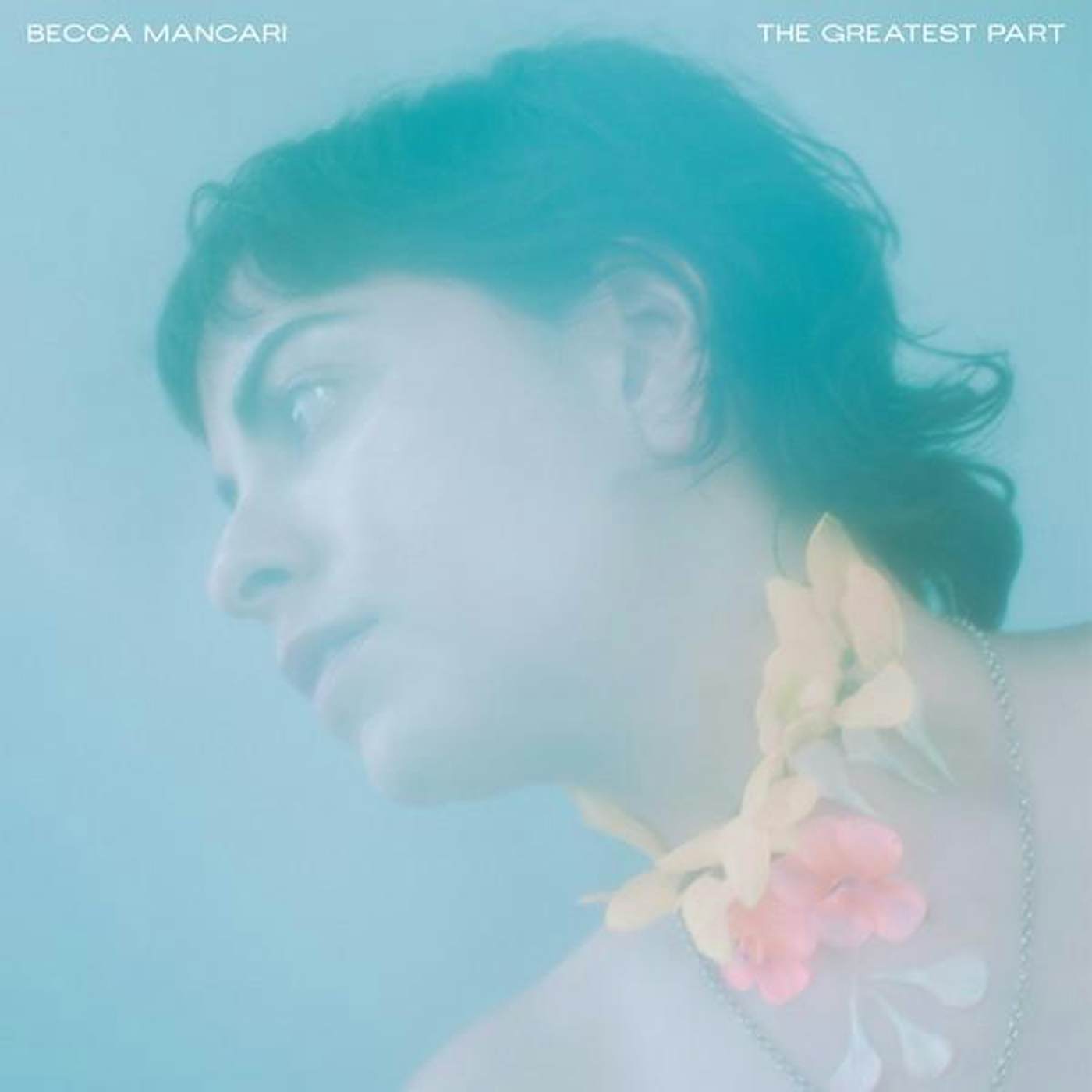 Becca Mancari GREATEST PART Vinyl Record
