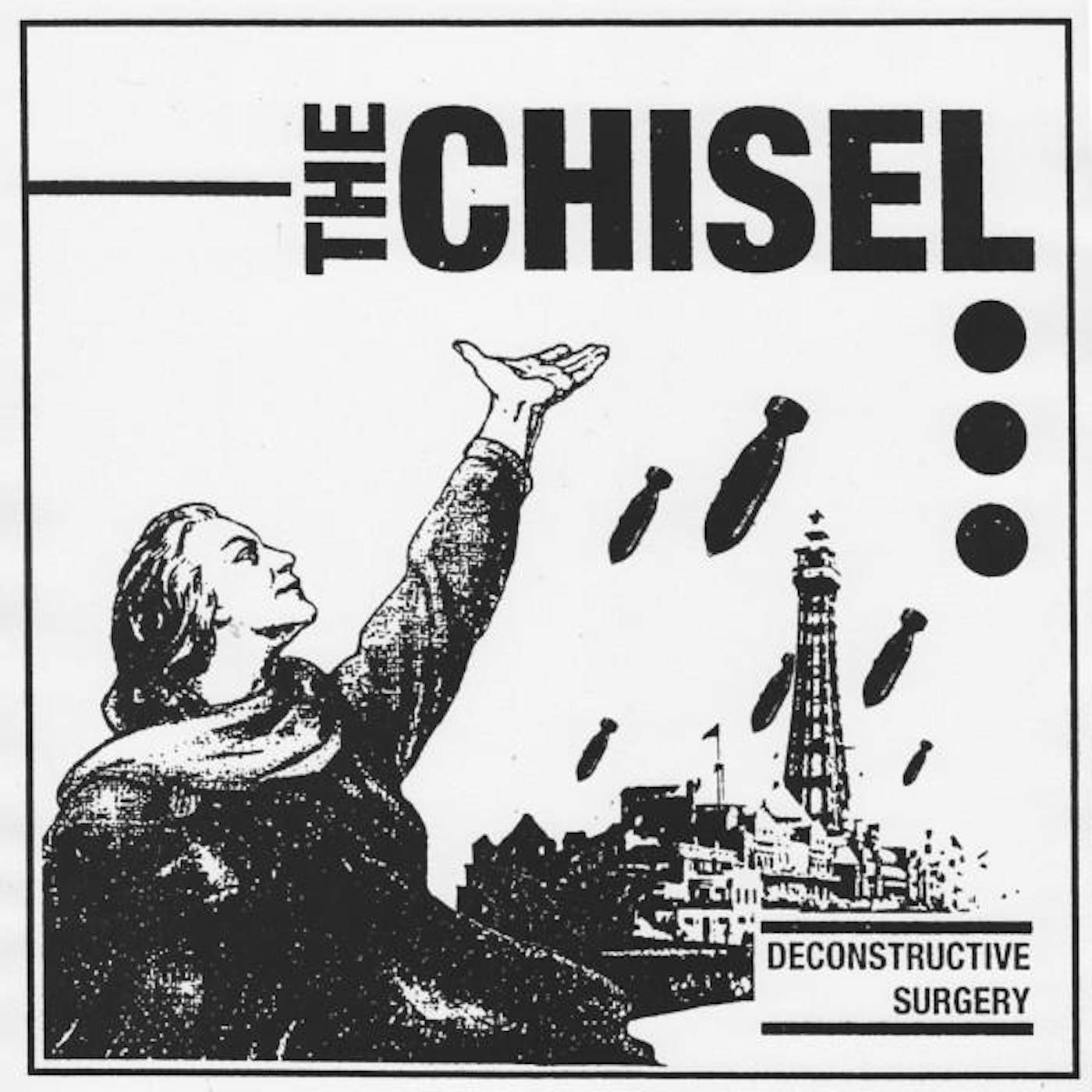 Chisel DECONSTRUCTIVE SURGERY Vinyl Record
