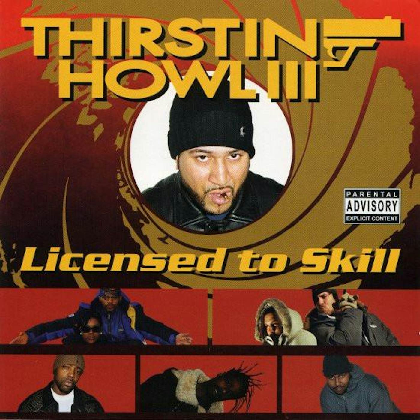 Thirstin Howl Iii LICENSED TO SKILL Vinyl Record