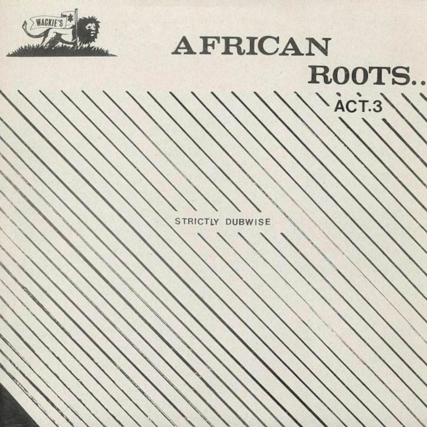 WACKIES  AFRICAN ROOTS ACT 3 Vinyl Record - Reissue