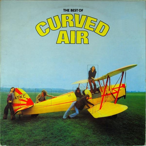 The Best Of Curved Air Curved Air