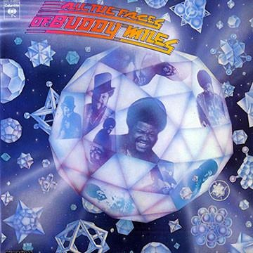 All The Faces Of Buddy Miles - Buddy Miles