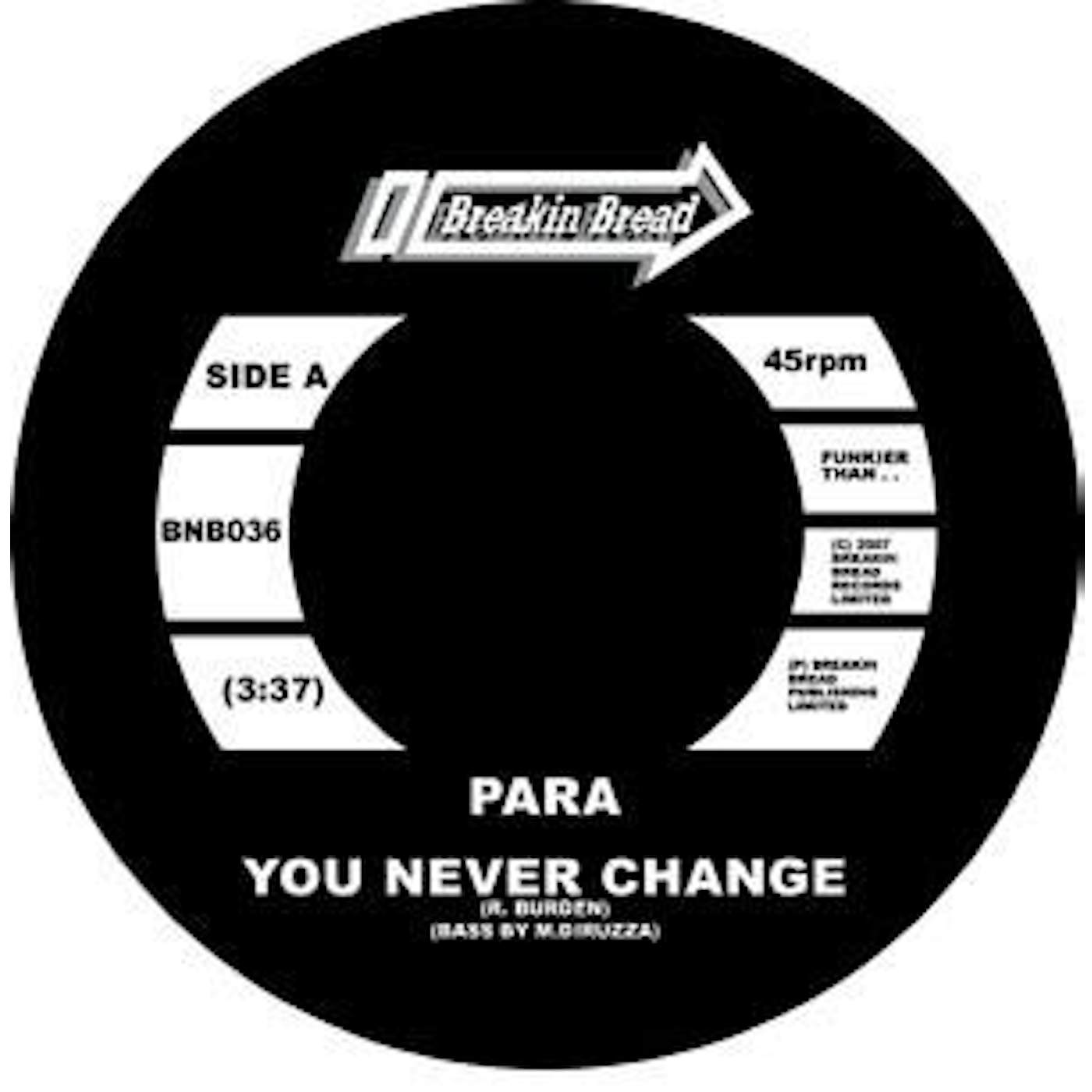 Para YOU NEVER CHANGE/FOR DANCE Vinyl Record - UK Release