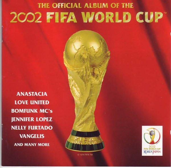 the-official-album-of-the-2002-fifa-world-cup-various