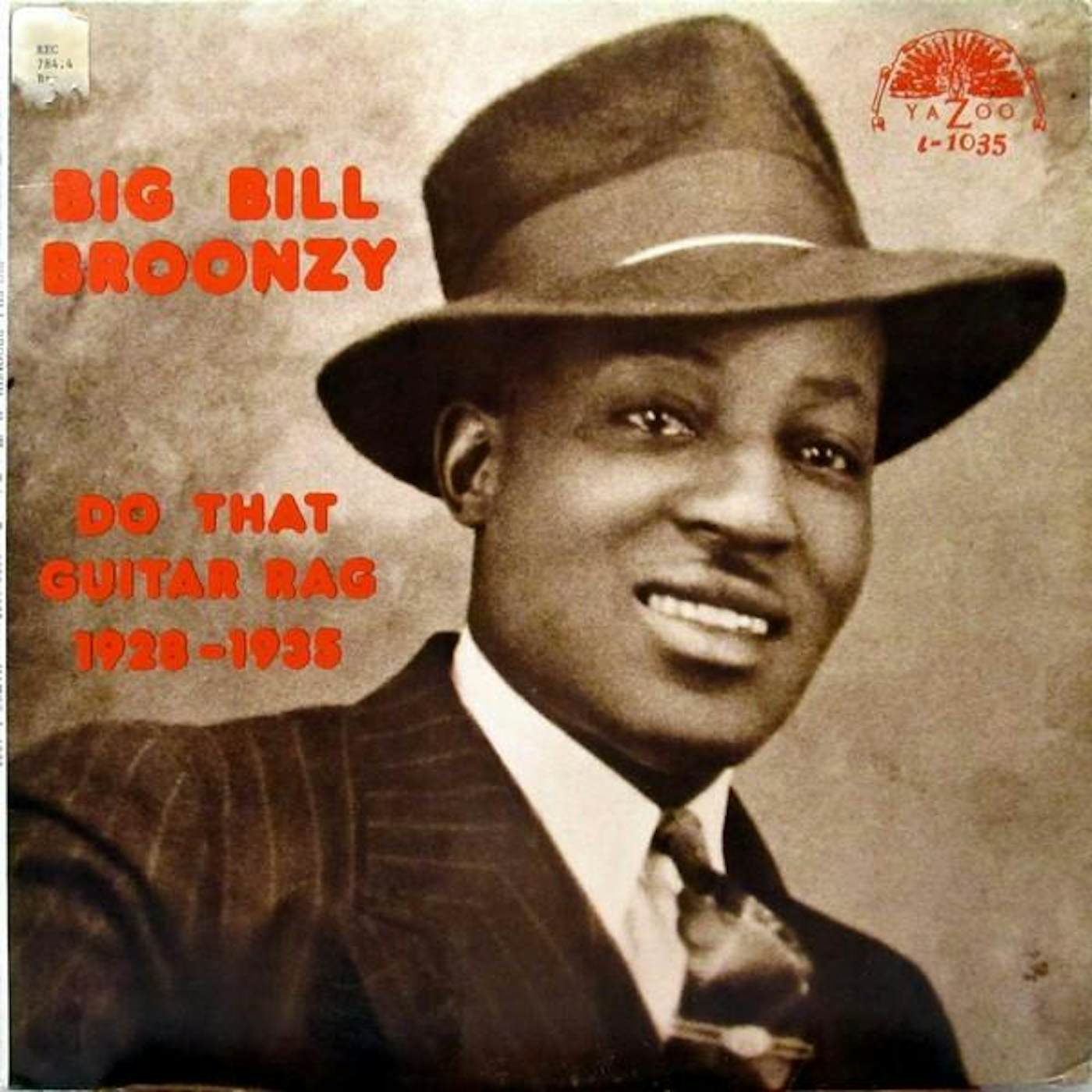 Big Bill Broonzy DO THAT GUITAR RAG 1928 - 1935 Vinyl Record