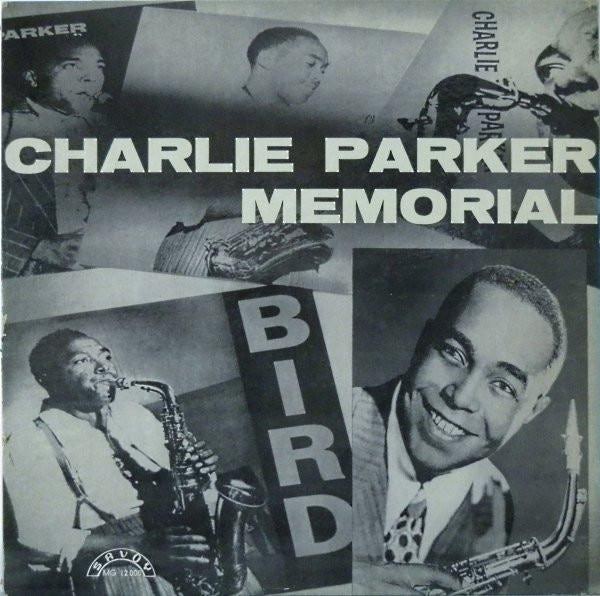 Charlie Parker Memorial - Charlie Parker