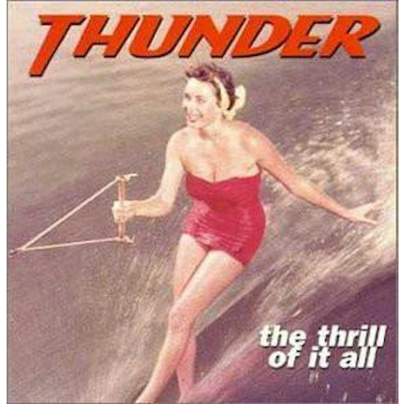 Thunder THRILL OF IT ALL CD
