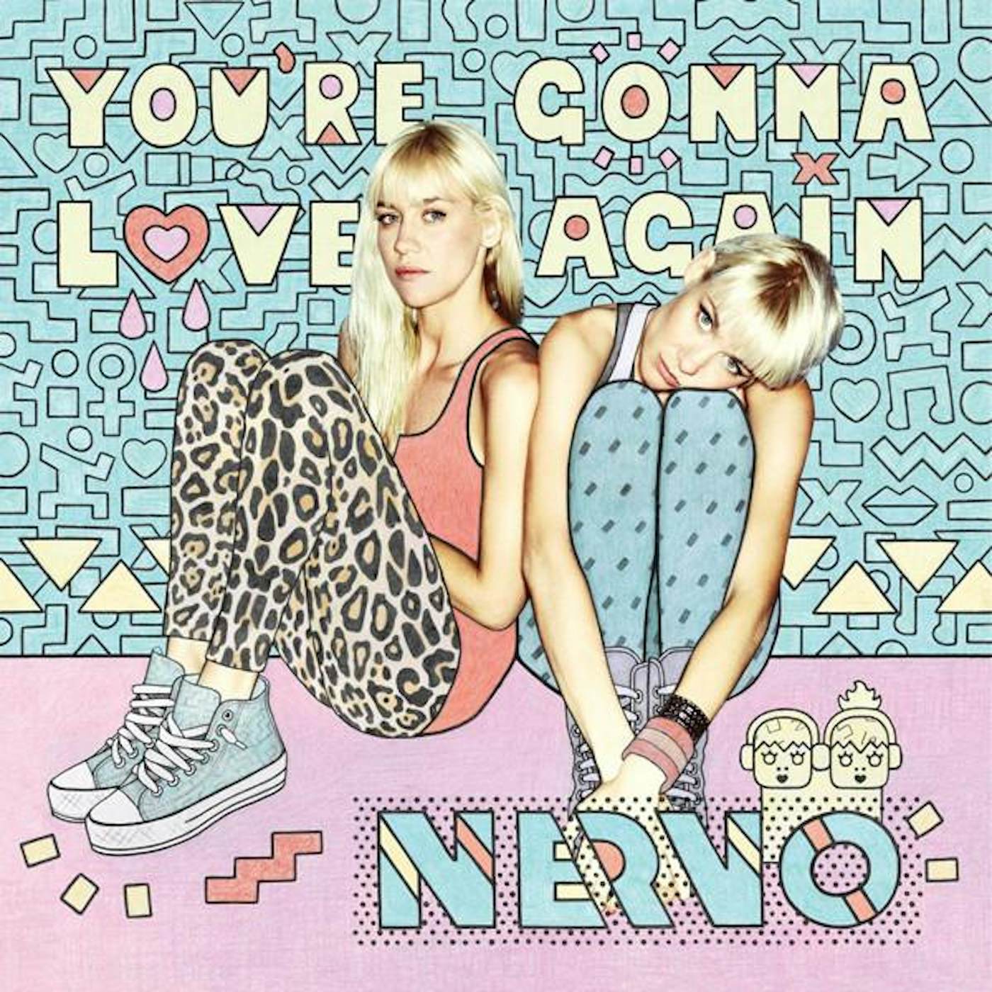 NERVO You're Gonna Love Again Vinyl Record