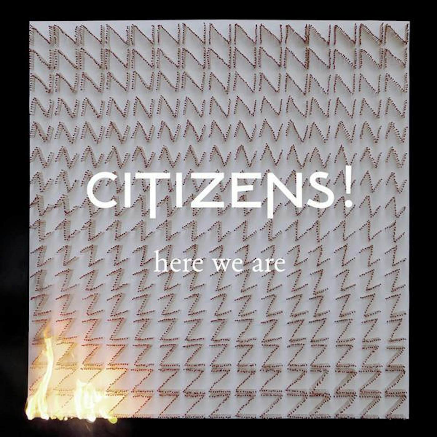 Citizens! Here We Are Vinyl Record