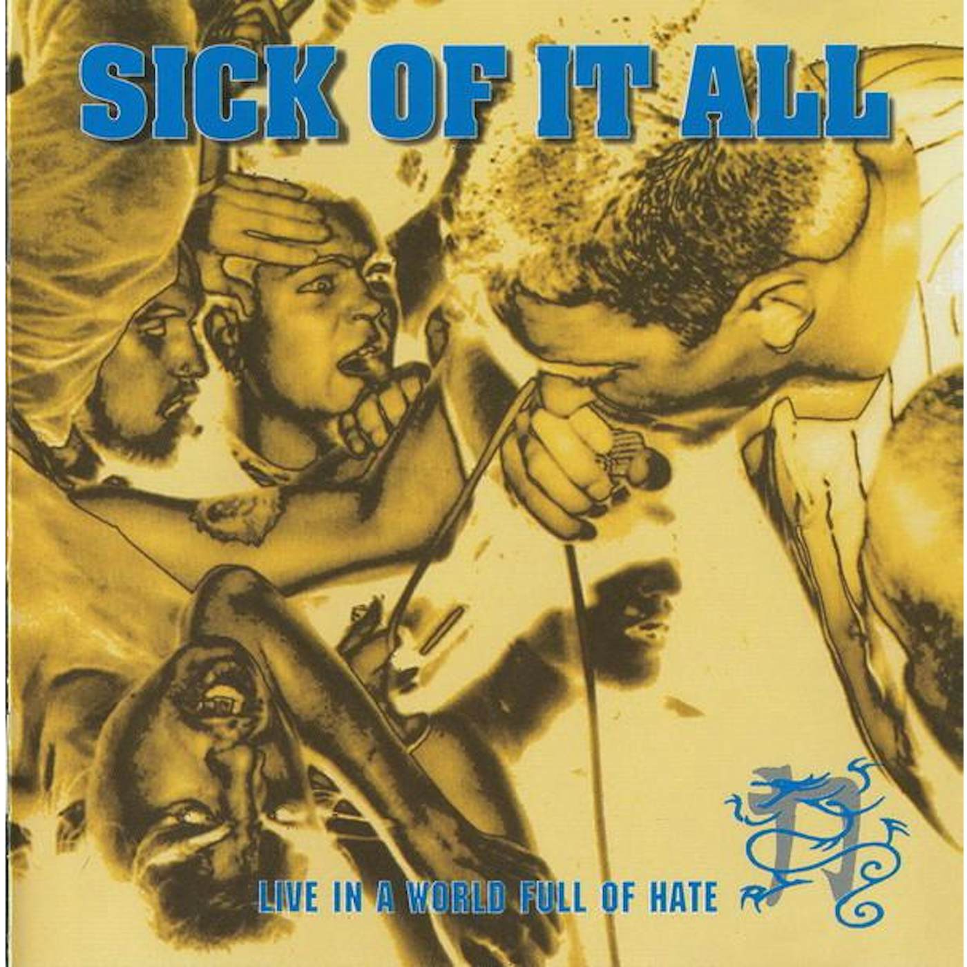 Sick Of It All LIVE IN A WORLD FULL OF HATE CD