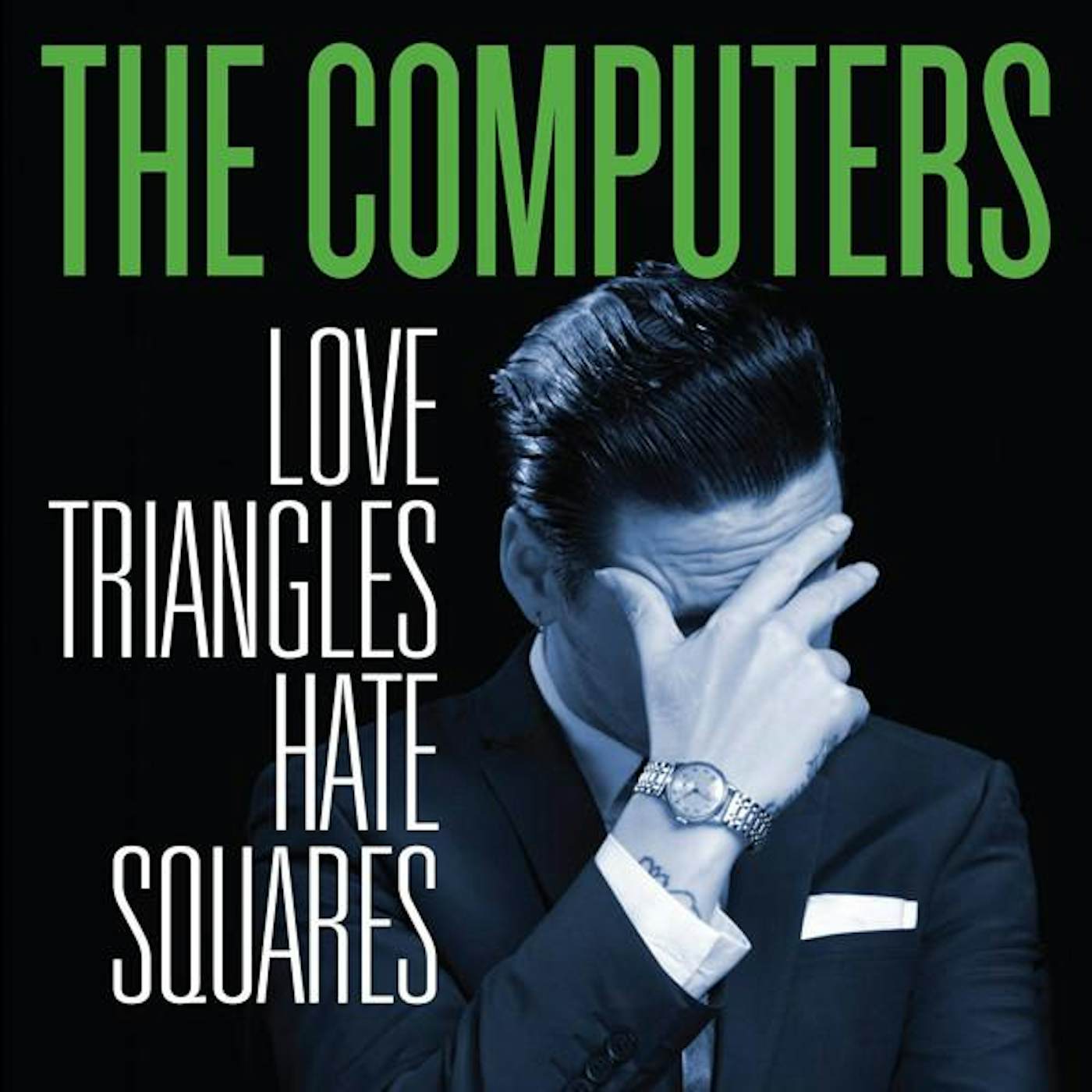 Computers LOVE TRIANGLES HATE SQUARES Vinyl Record