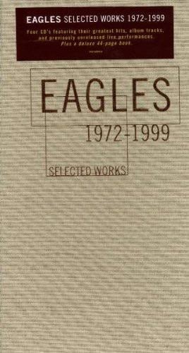 Selected Works 1972-1999 - Eagles