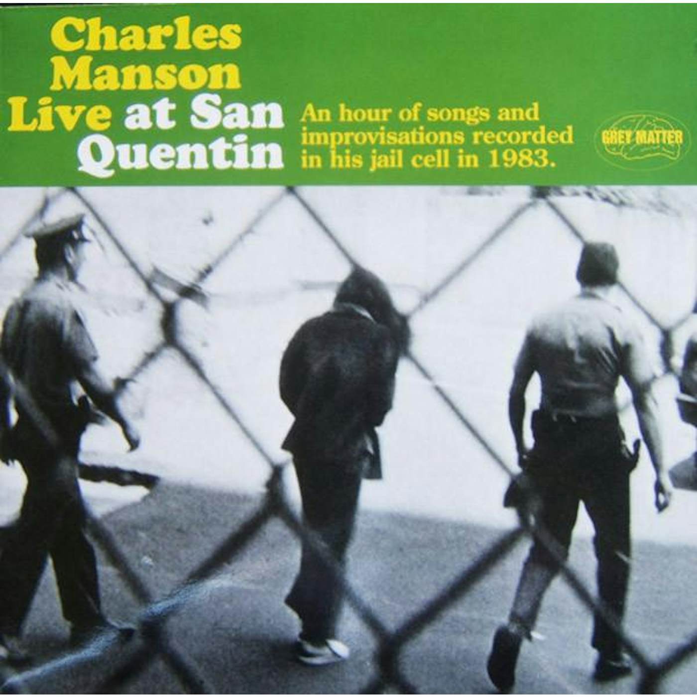 Charles Manson LIVE AT SAN QUENTIN Vinyl Record