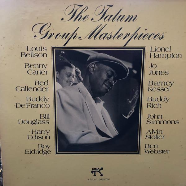 The Tatum Group Masterpieces - Art Tatum, Louis Bellson, Benny Carter ...