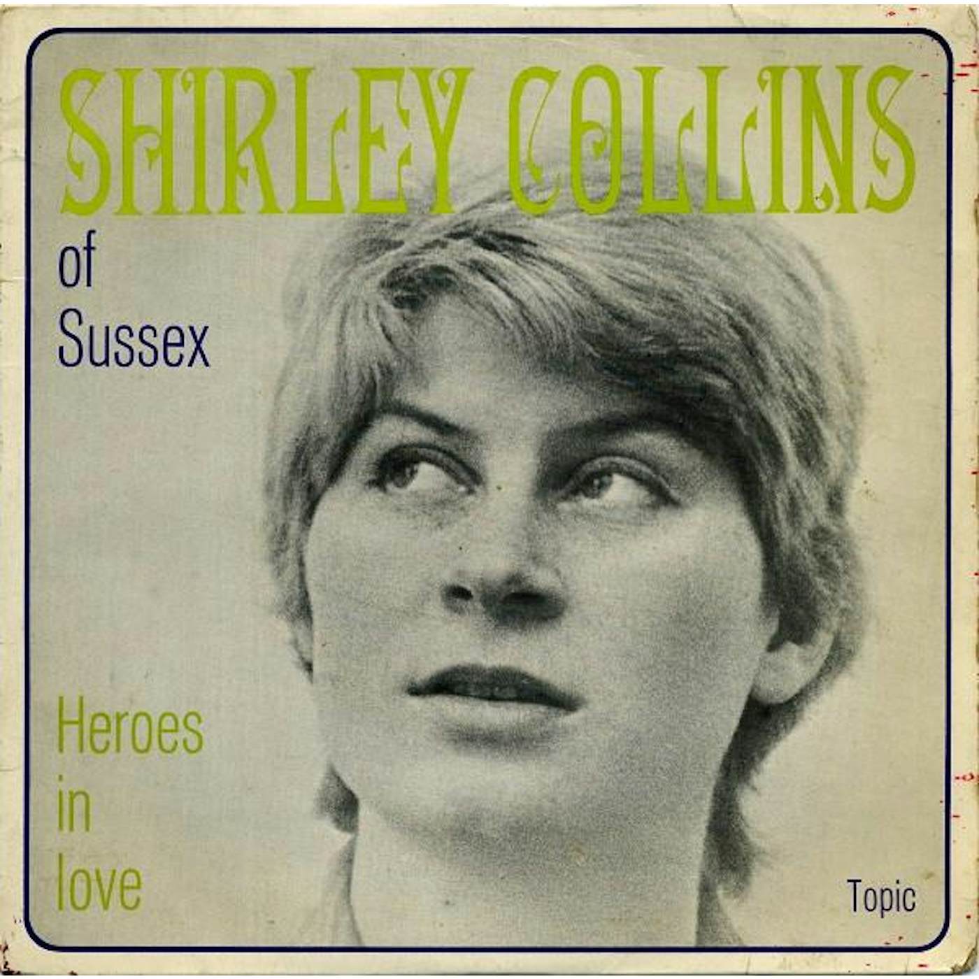 Shirley Collins HEROES IN LOVE Vinyl Record - UK Release