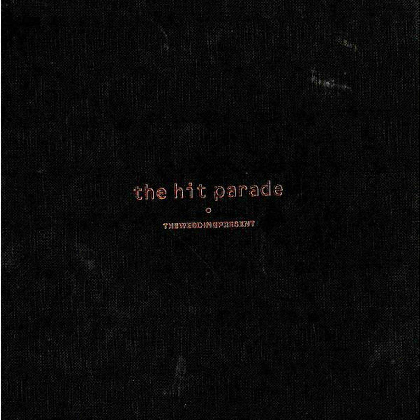 The Wedding Present HIT PARADE (2LP) Vinyl Record