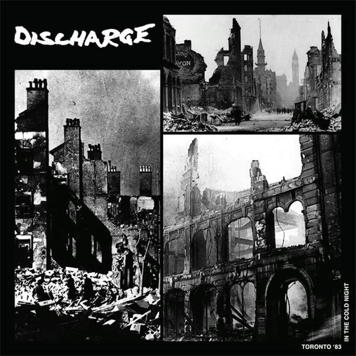 Discharge IN THE COLD NIGHT - TORONTO '83 CD