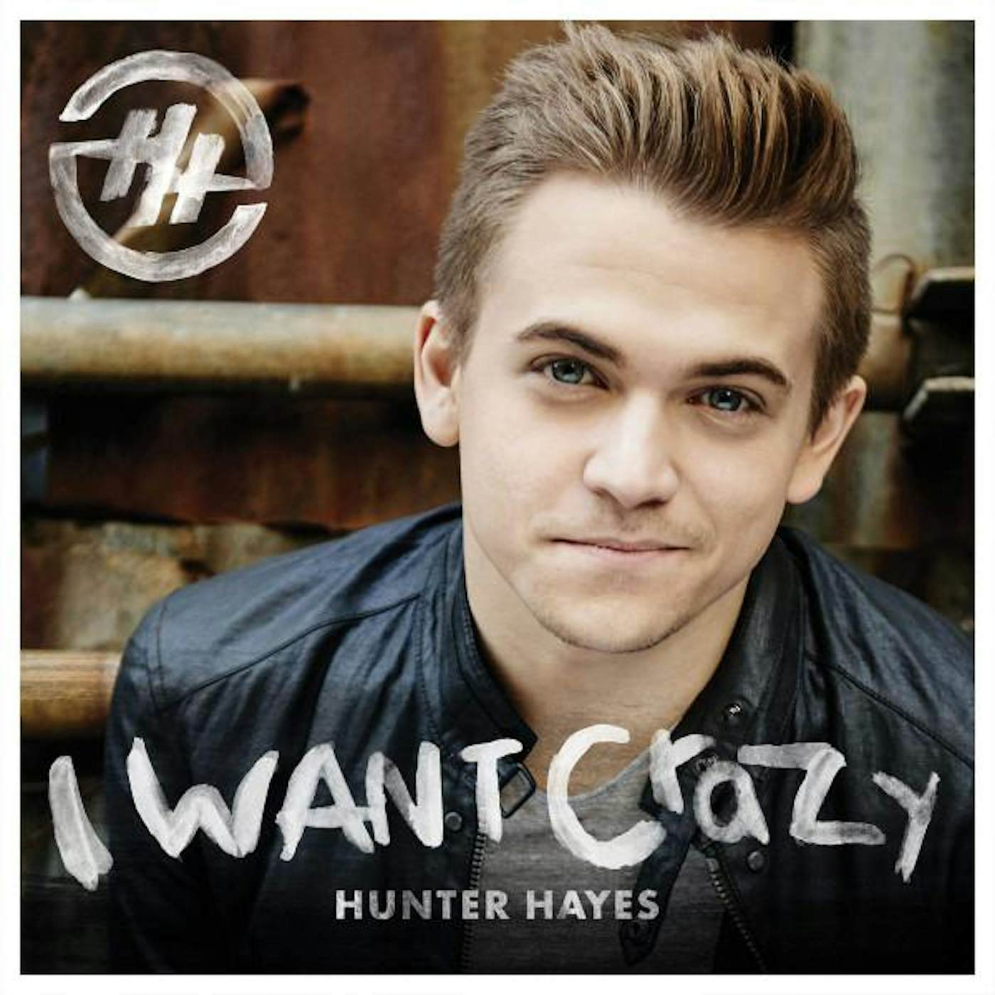 Hunter Hayes I WANT CRAZY CD
