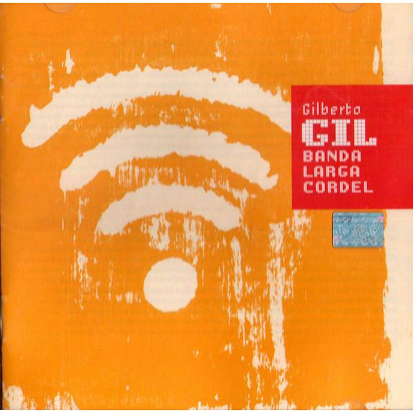 Gilberto Gil BANDA LARGA CORDEL CD