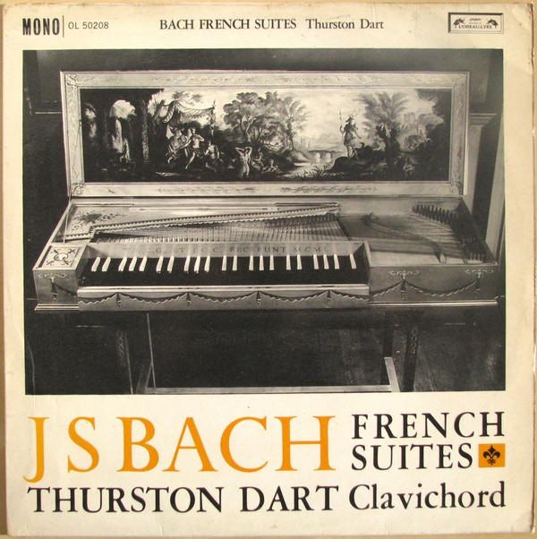 French Suites Johann Sebastian Bach, Thurston Dart
