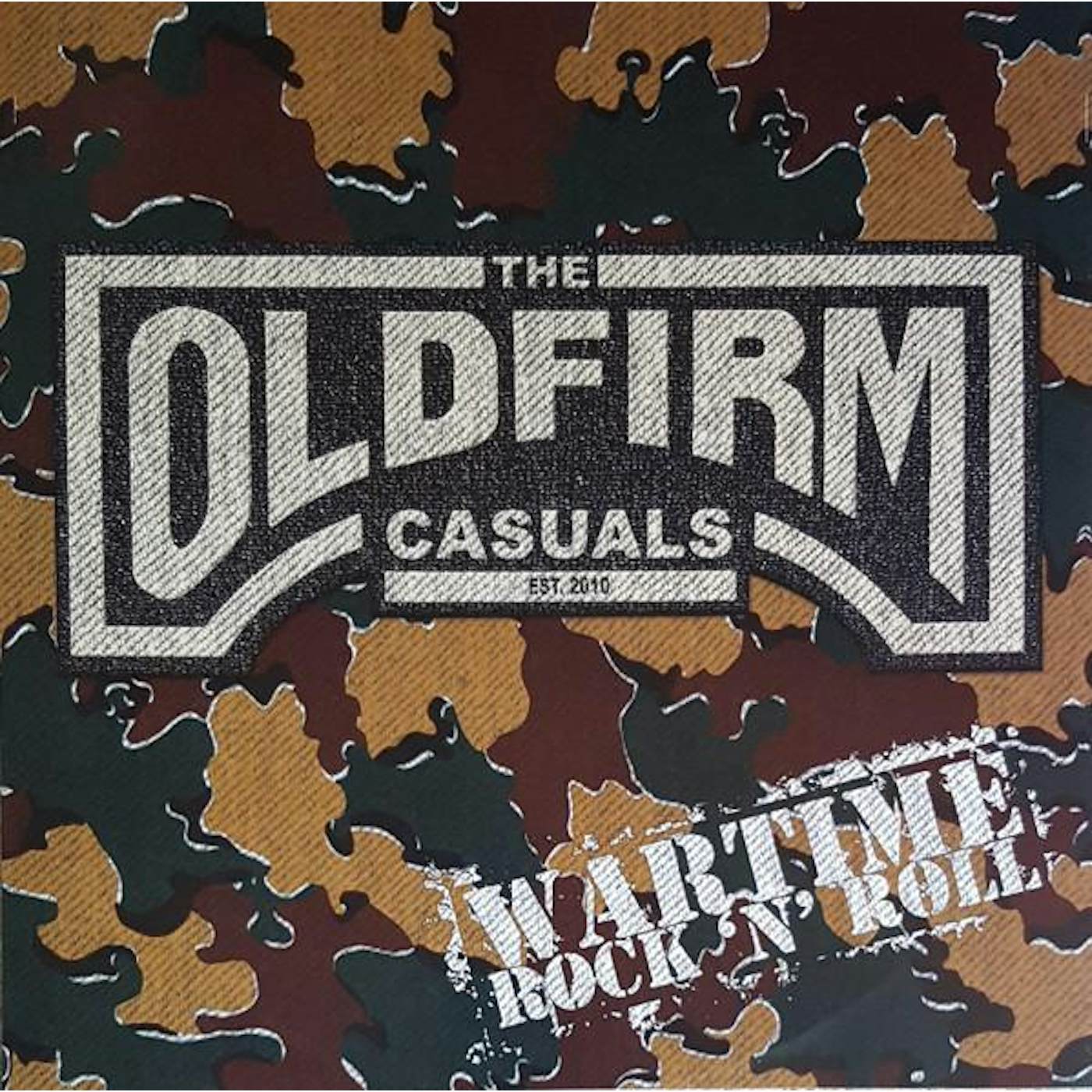 The Old Firm Casuals WARTIME ROCK'N'ROLL Vinyl Record