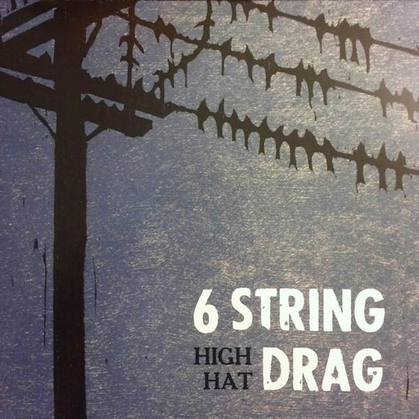 6 String Drag HIGH HAT (REISSUE) Vinyl Record