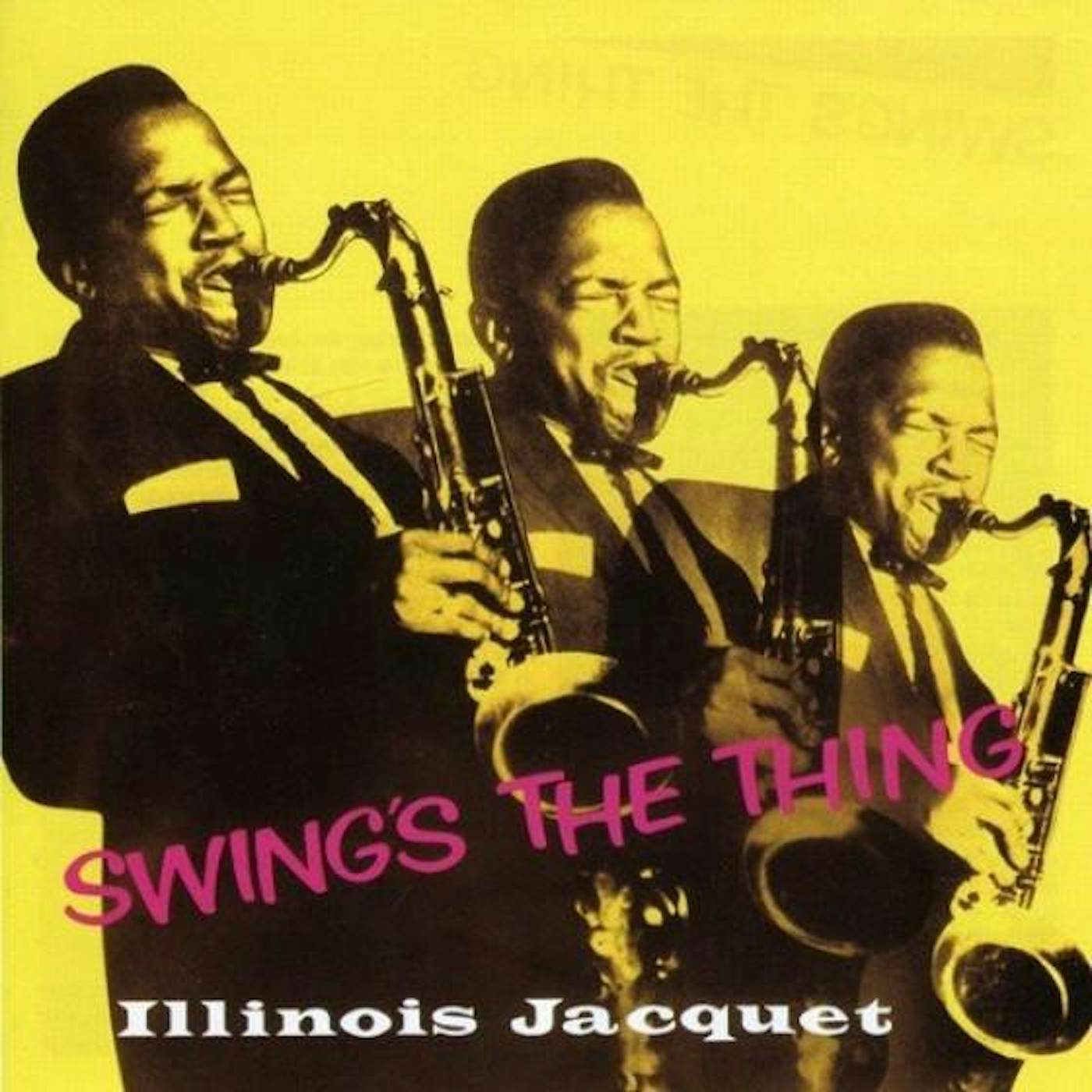 Illinois Jacquet SWING'S THE THING / COOL RAGE SESSION CD