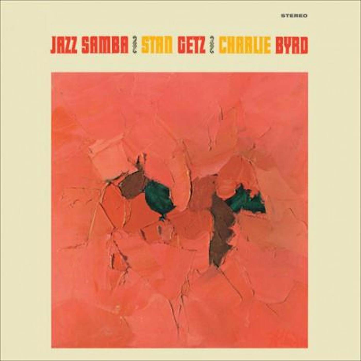 Stan Getz & Charlie Byrd JAZZ SAMBA (180G/LIMITED EDITION/SOLID BLUE VINYL/BONUS TRACK/UNIQUE STICKER) Vinyl Record