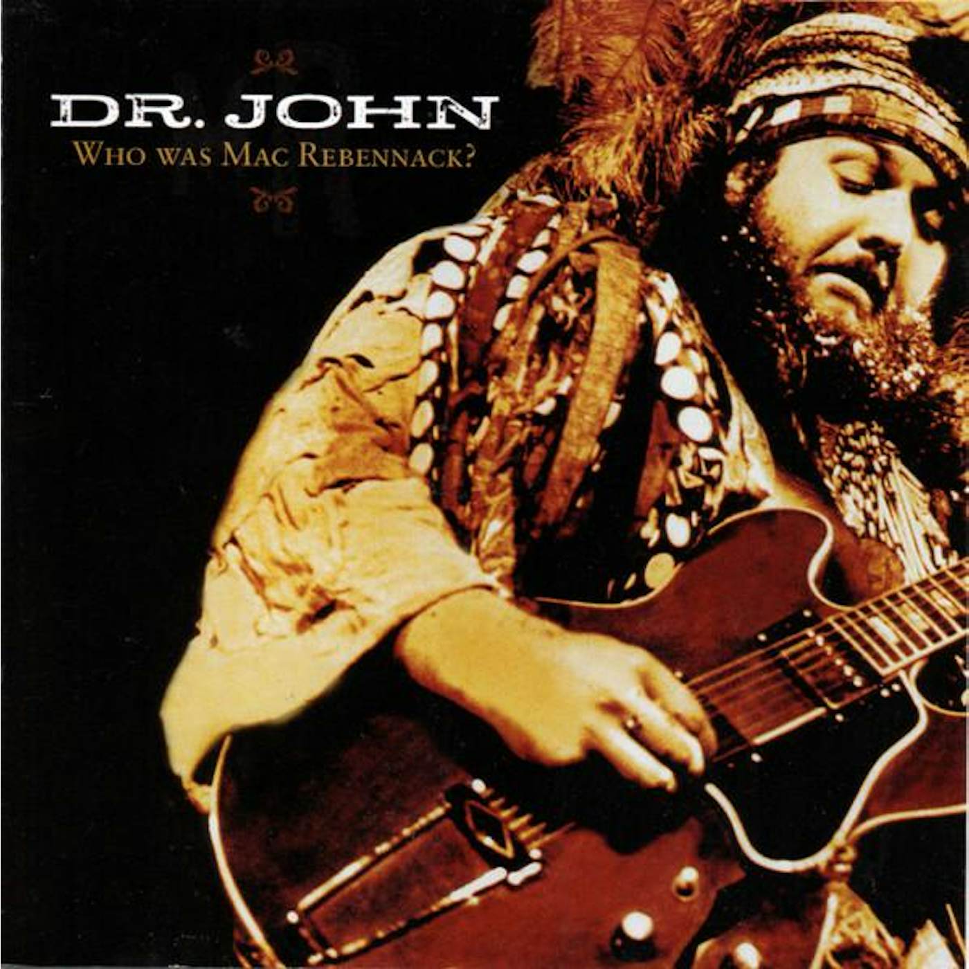 Dr. John WHO WAS MAC REBENNACK CD