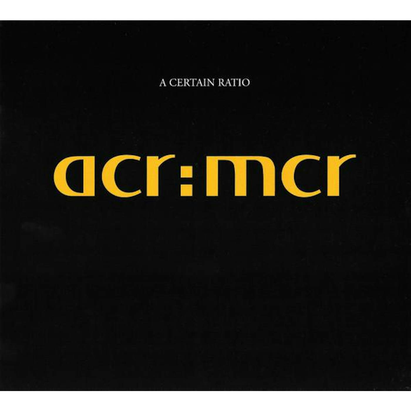 A Certain Ratio ACR:MCR CD