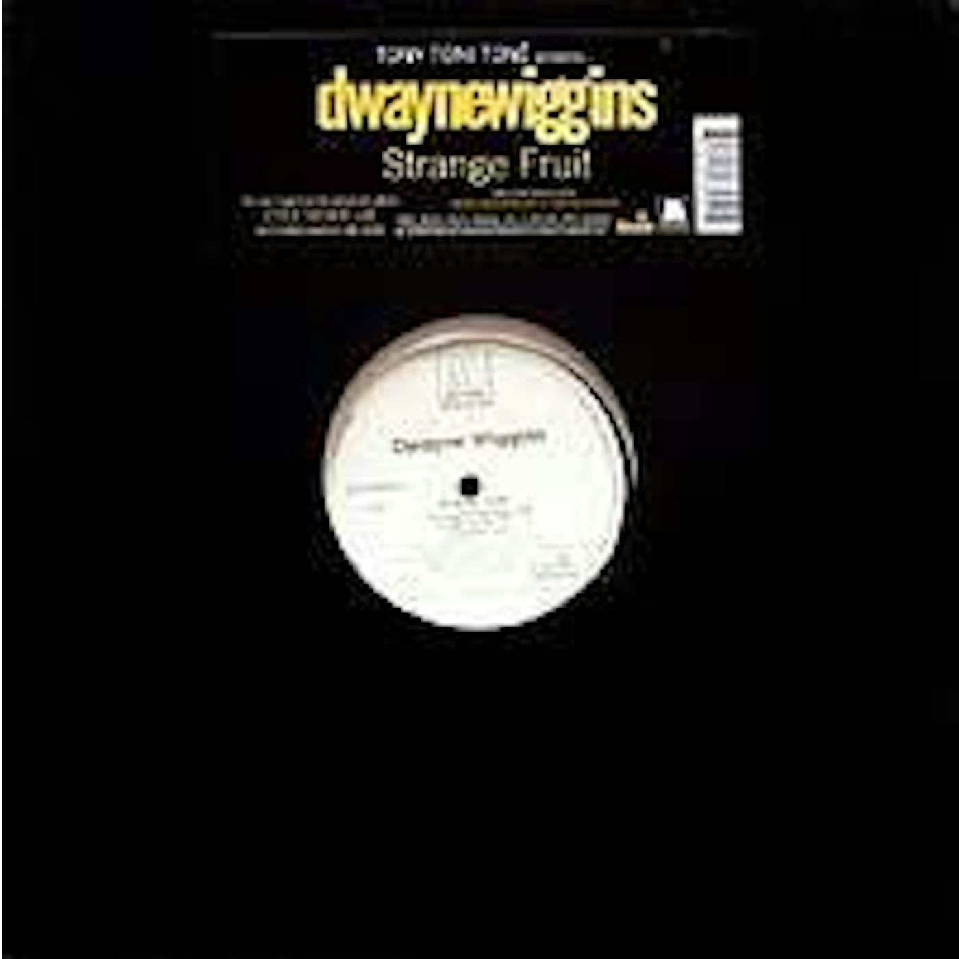 Dwayne Wiggins Strange Fruit Vinyl Record