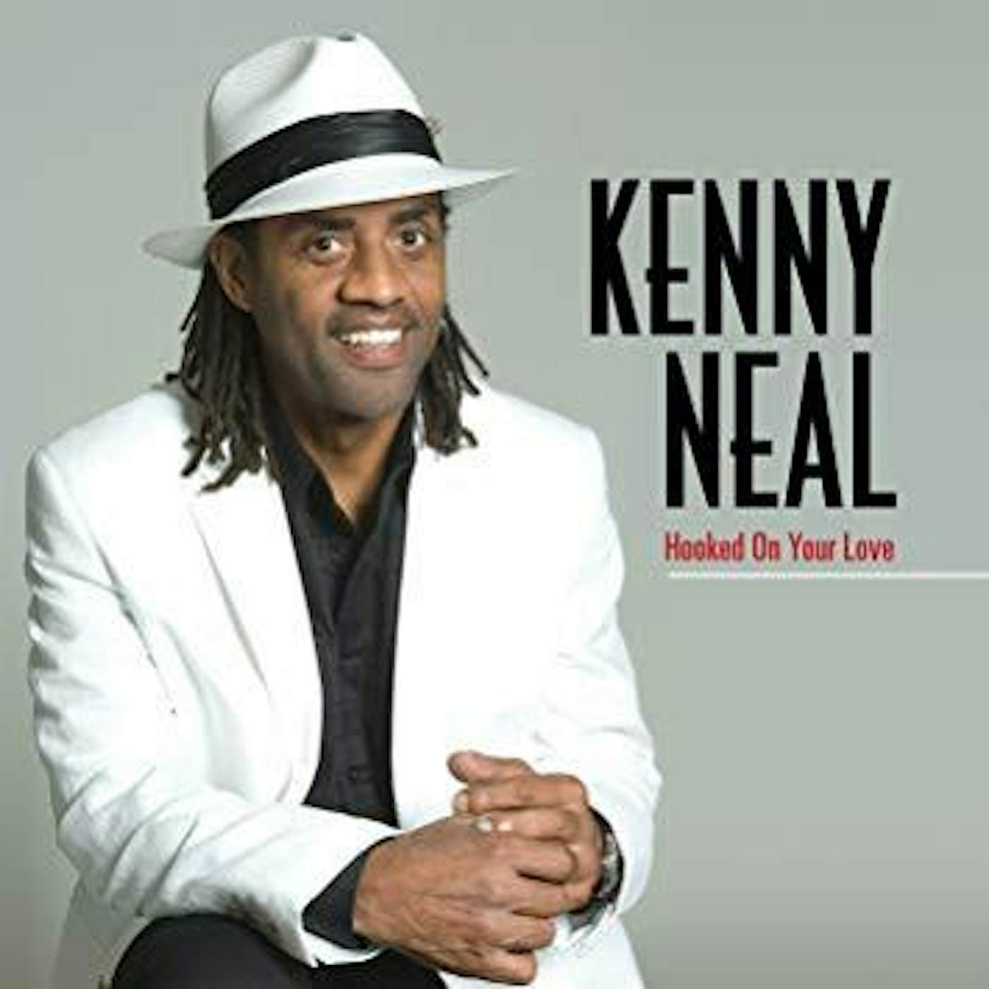 Kenny Neal HOOKED ON YOUR LOVE CD