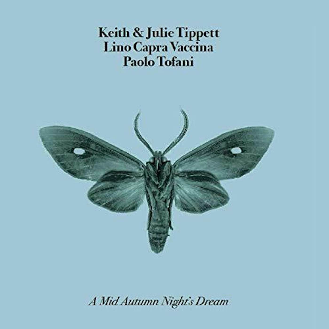 Tippett / Capra Vaccina / Tofani MID AUTUMN NIGHT'S DREAM CD