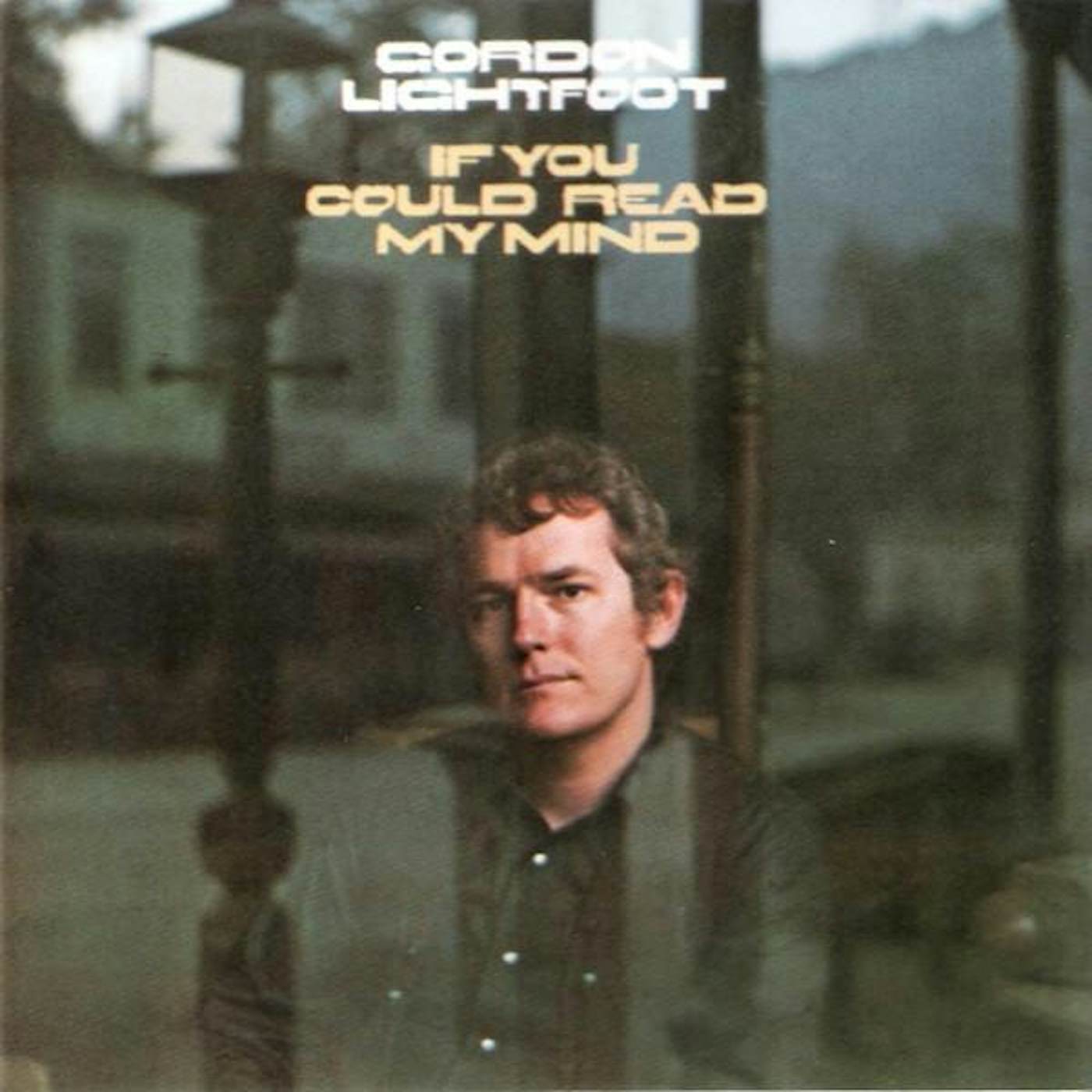 Gordon Lightfoot IF YOU COULD READ MY MIND CD