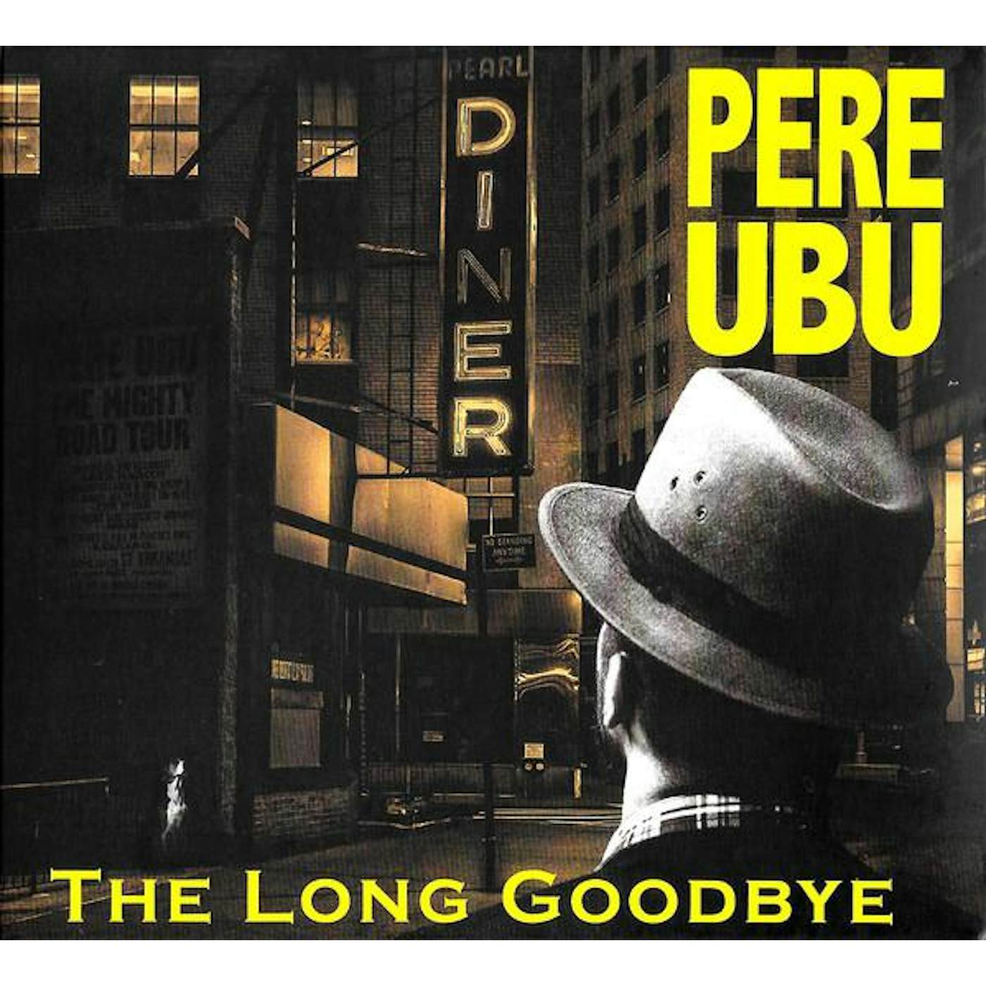 Pere Ubu LONG GOODBYE CD