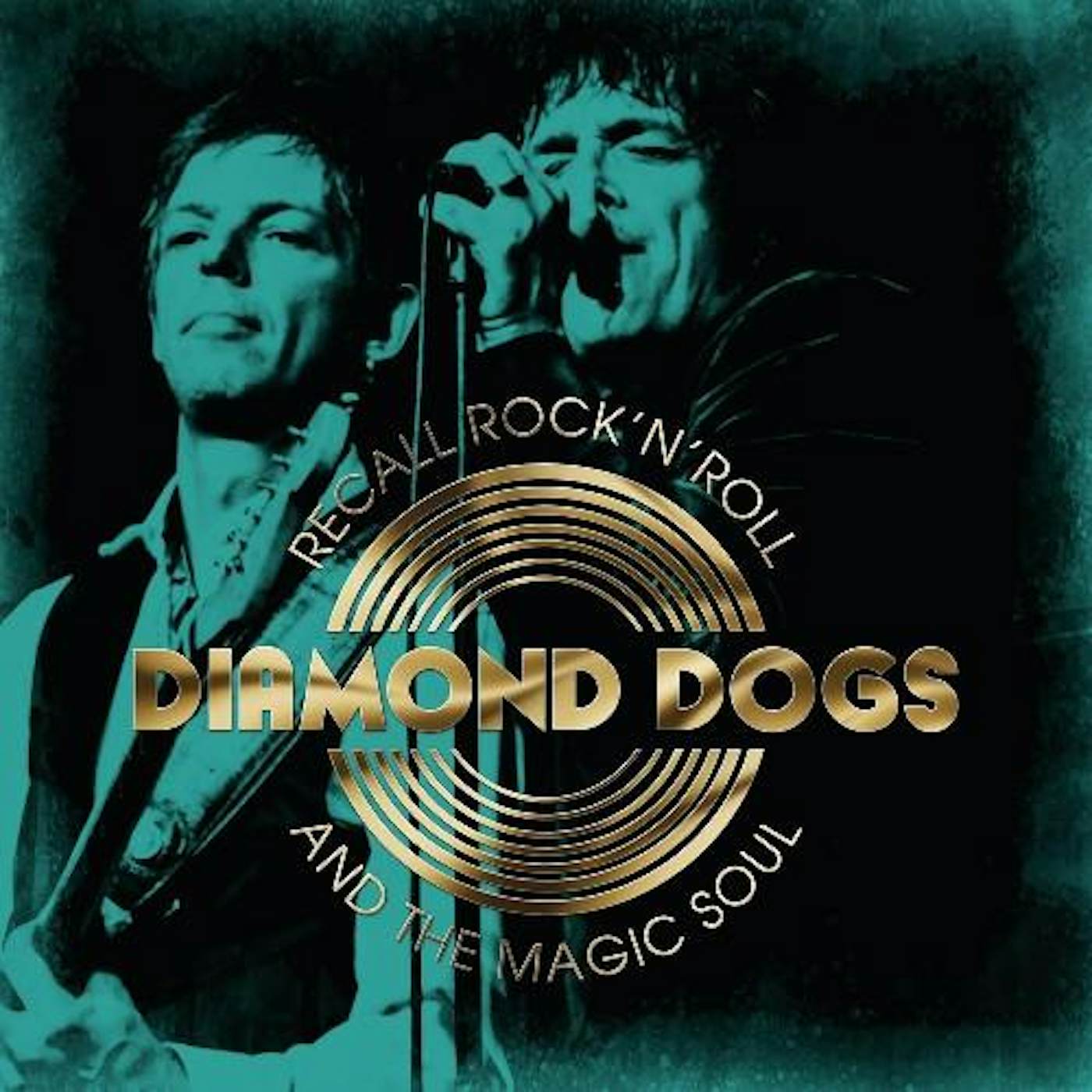 Diamond Dogs RECALL ROCK 'N' ROLL & THE MAGIC SOUL CD