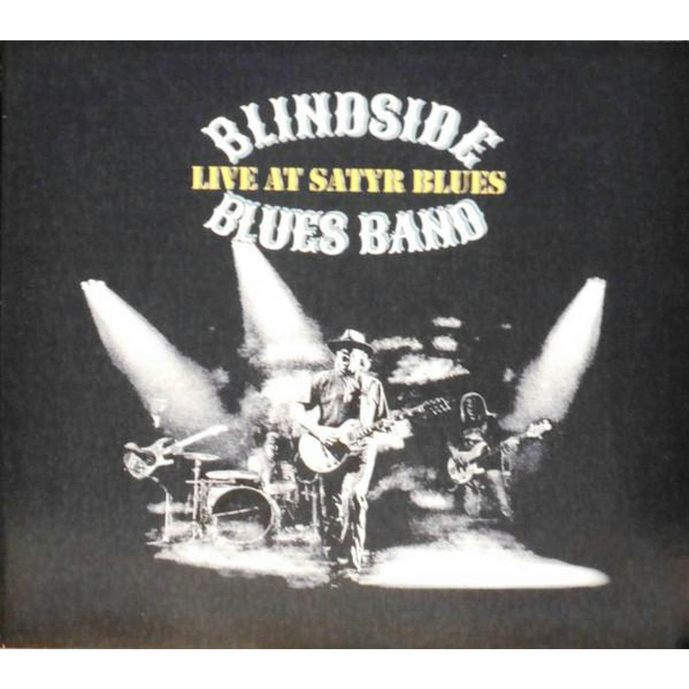 Blindside Blues Band LIVE AT SATYR BLUES CD