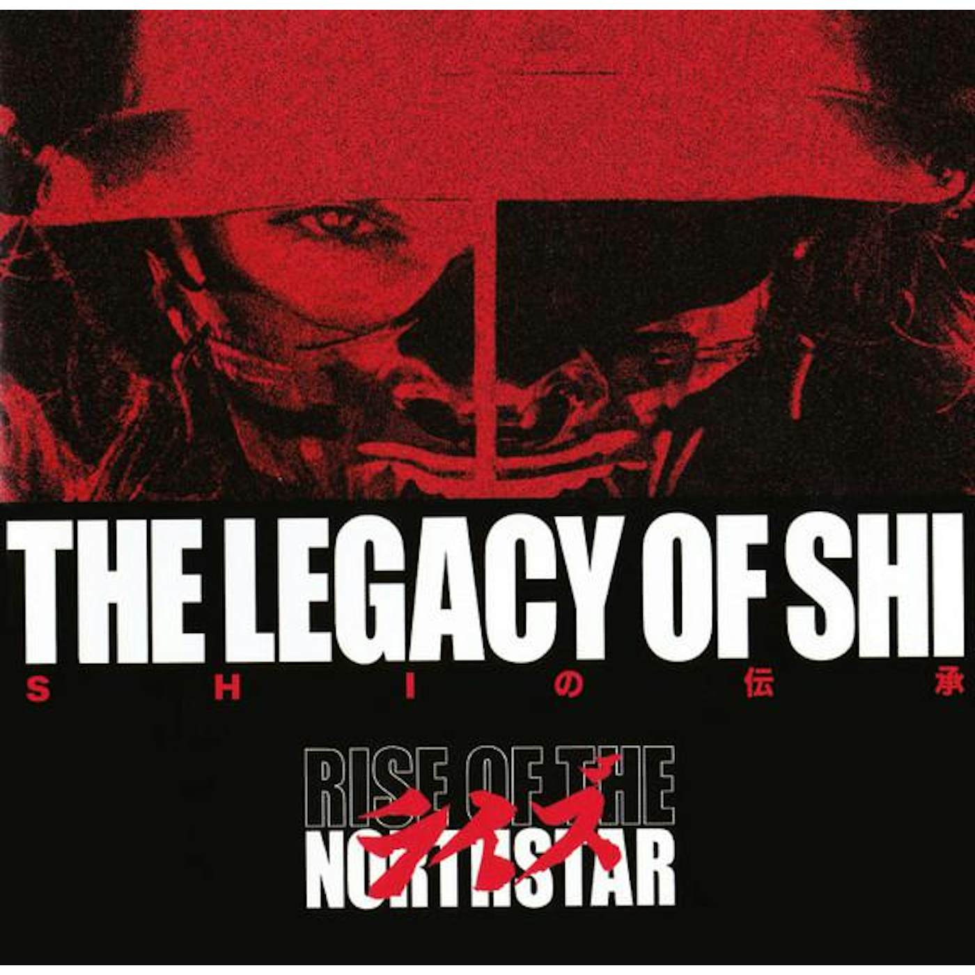Rise Of The Northstar LEGACY OF SHI CD