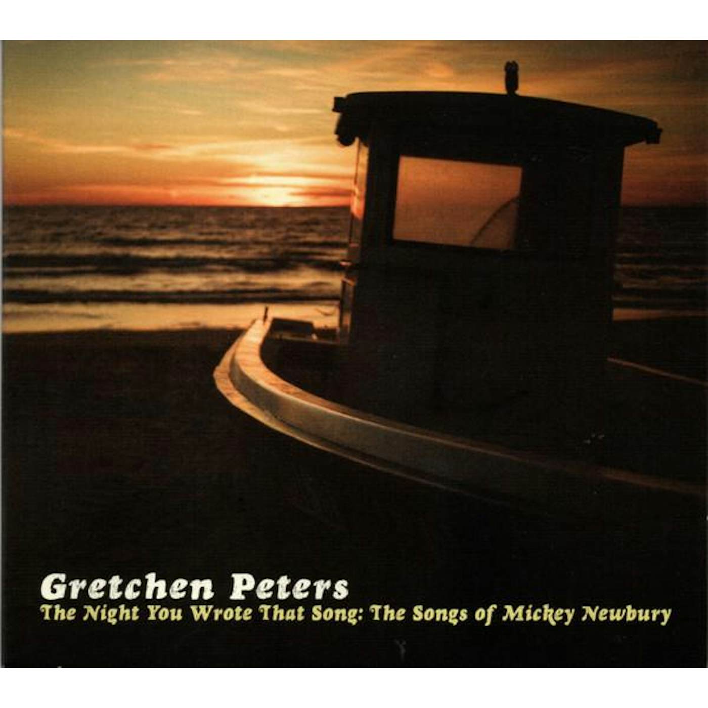 Gretchen Peters NIGHT YOU WROTE THAT SONG: THE SONGS OF MICKEY NEWBURY CD