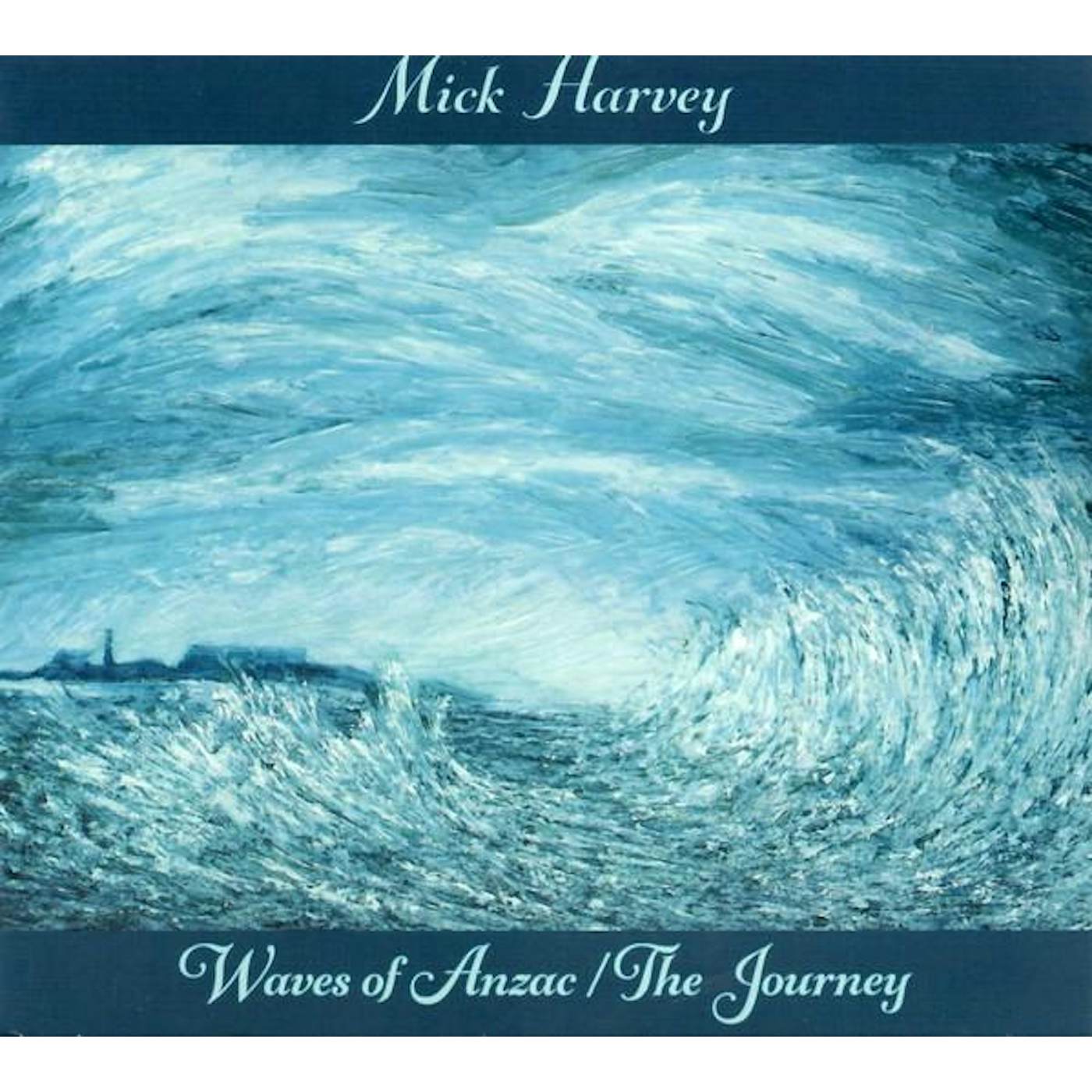 Mick Harvey WAVES OF ANZAC / THE JOURNEY CD