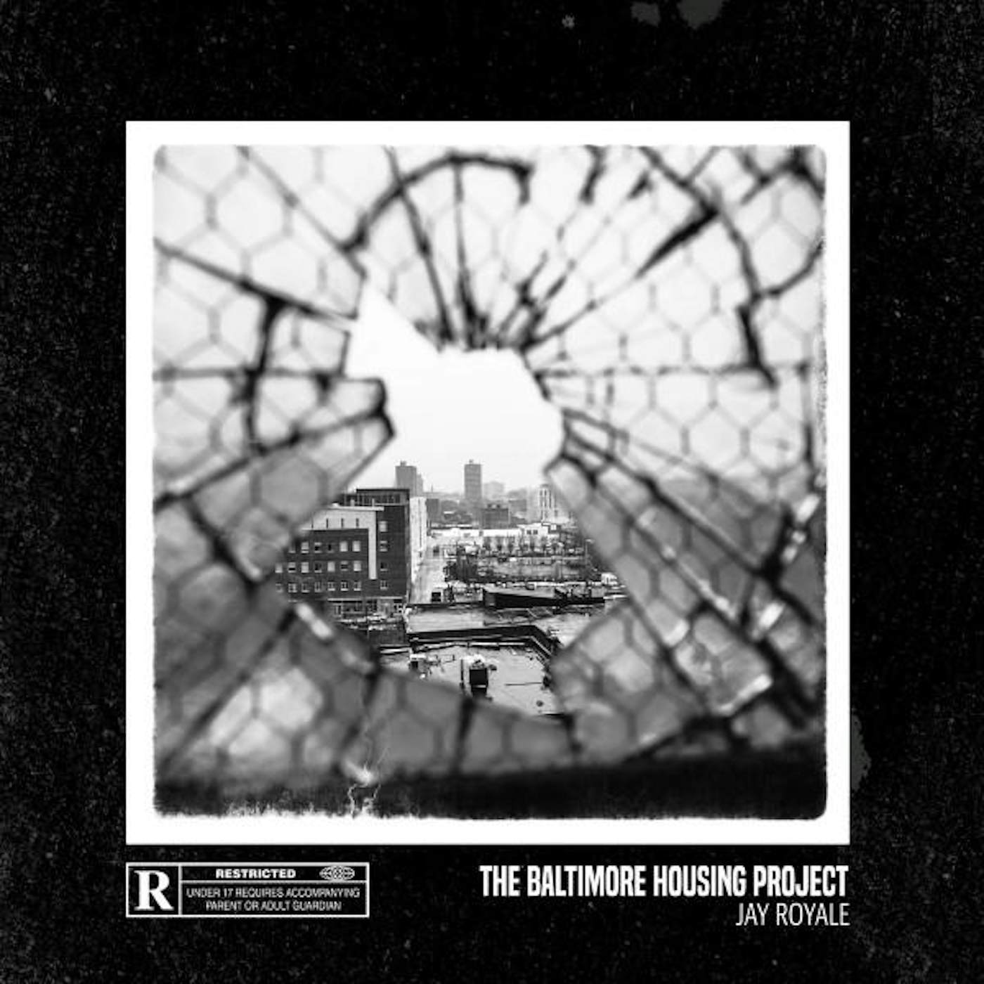 Jay Royale BALTIMORE HOUSING PROJECT CD