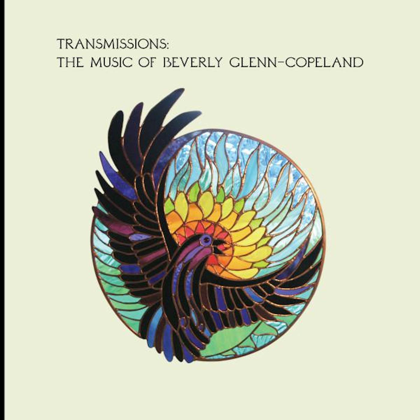 Transmissions: The Music Of Beverly Glenn-Copeland Vinyl Record
